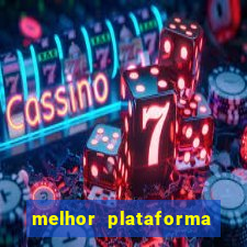 melhor plataforma para jogar